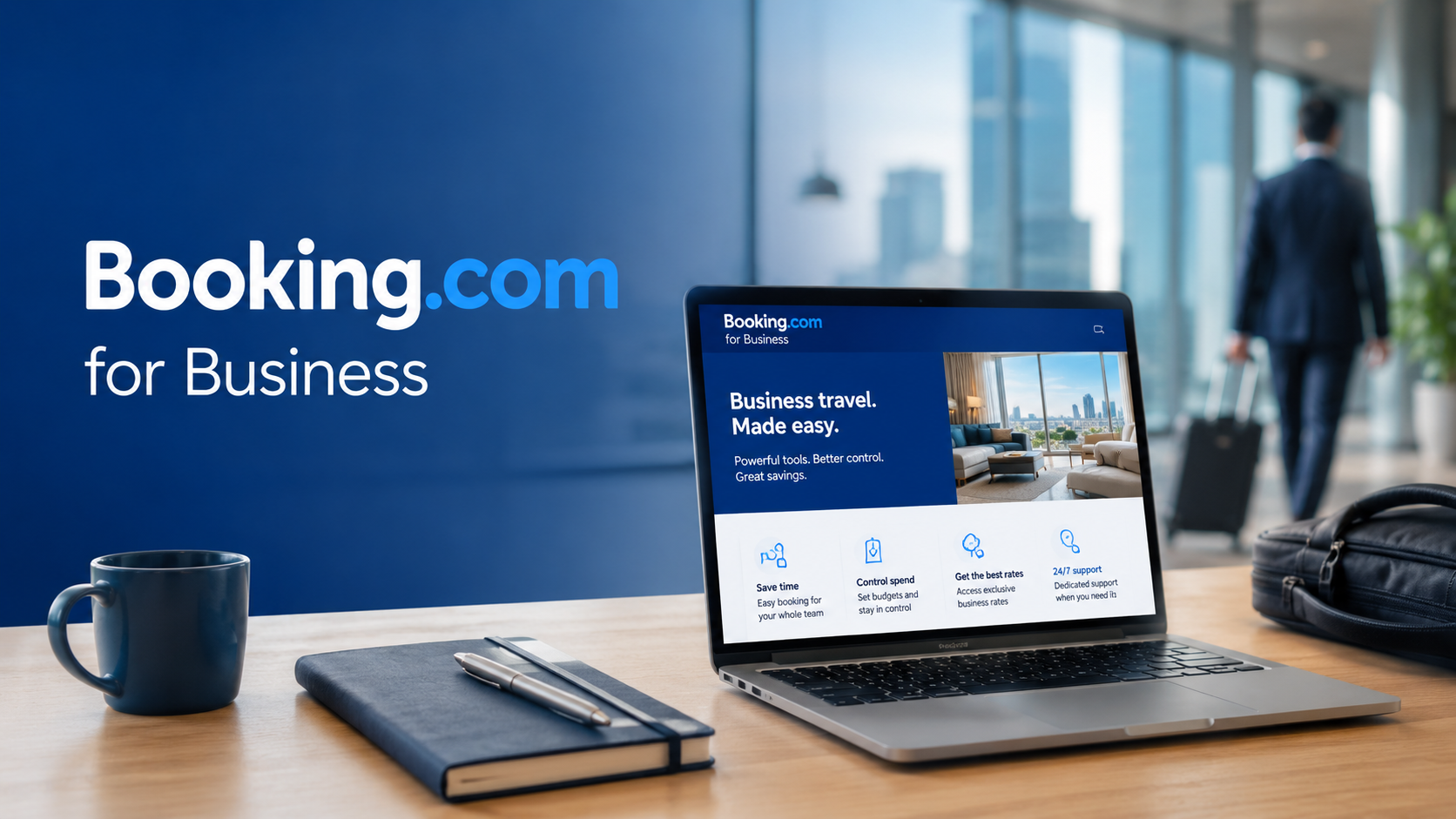 Booking.com for Business Helps You Simplify Corporate Travel Without Extra Software Costs